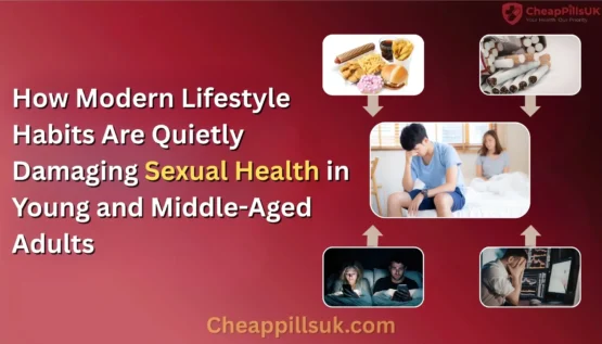How Modern Habits Damage Sexual Health in Young and Middle-Aged Adults